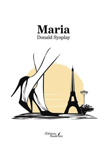 Couverture du livre « Maria » de Donald Sysplay aux éditions Baudelaire