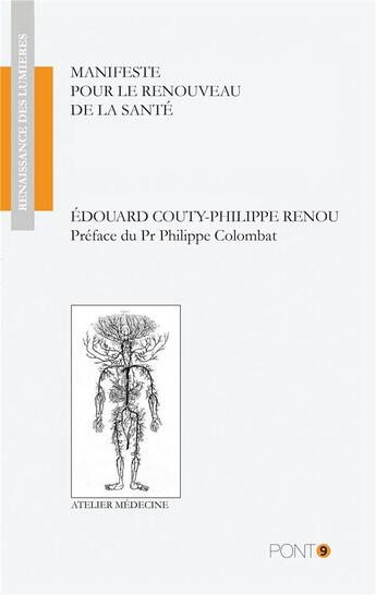 Couverture du livre « Manifeste pour le renouveau de la santé » de Philippe Renoux et Edouard Couty aux éditions Au Pont 9