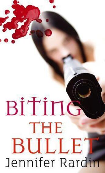 Couverture du livre « Biting The Bullet » de Rardin Jennifer aux éditions Little Brown Book Group Digital