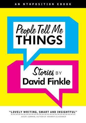 Couverture du livre « People Tell Me Things » de Finkle David aux éditions Nthposition Press Digital