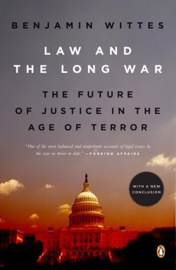 Couverture du livre « Law and the Long War » de Wittes Benjamin aux éditions Penguin Group Us