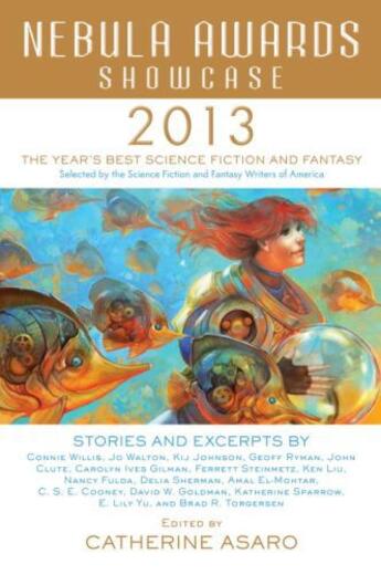 Couverture du livre « Nebula Awards Showcase 2013 » de Catherine Asaro aux éditions Prometheus Books