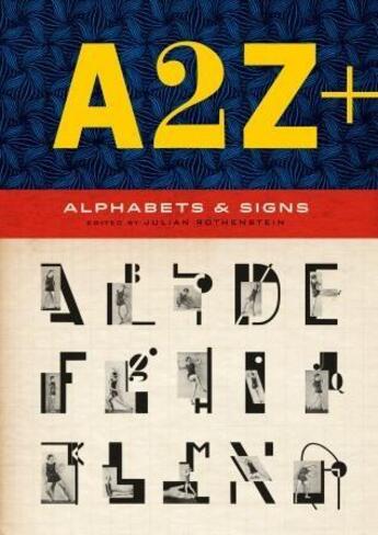 Couverture du livre « A2z+alphabets & signs » de Julian Rothenstein aux éditions Laurence King