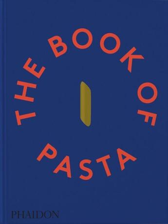 Couverture du livre « The book of pasta » de Barilla aux éditions Phaidon Press