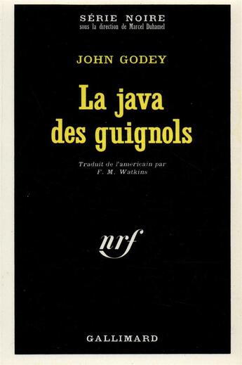 Couverture du livre « La java des guignols » de John Godey aux éditions Gallimard