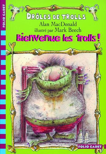 Couverture du livre « Bienvenue les trolls t.2 » de Macdonald/Beech aux éditions Gallimard-jeunesse