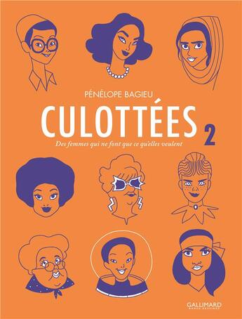 Couverture du livre « Culottées ; des femmes qui ne font que ce qu'elles veulent Tome 2 » de Penelope Bagieu aux éditions Bayou Gallisol