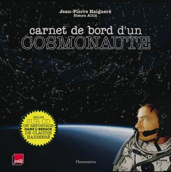 Couverture du livre « Carnet de bord d'un cosmonaute » de Simon Allix et Jean-Pierre Haignere aux éditions Flammarion