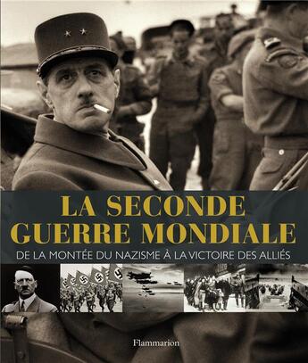 Couverture du livre « La Seconde Guerre mondiale ; de la montée du nazisme à la victoire des alliés » de R. G. Grant aux éditions Flammarion