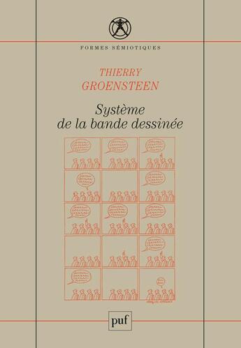 Couverture du livre « Système de la bande dessinée (2e édition) » de Thierry Groensteen aux éditions Puf