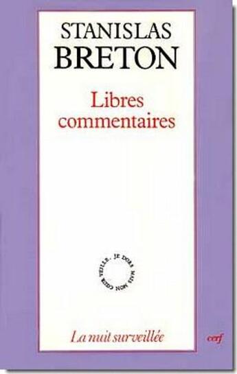 Couverture du livre « Libres commentaires » de Stanislas Breton aux éditions Cerf