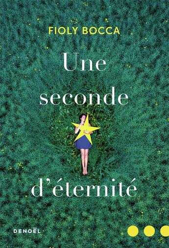 Couverture du livre « Une seconde d'éternité » de Fioly Bocca aux éditions Denoel