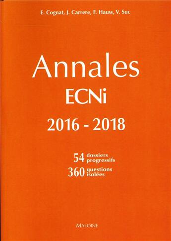 Couverture du livre « Annales ECNI 2016-2018 » de Emmanuel Cognat et Josselin Carrere et Fabien Hauw et Violette Suc aux éditions Maloine