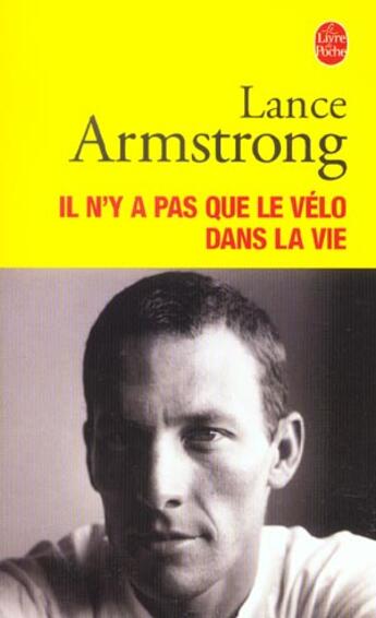 Couverture du livre « Il n'y a pas que le velo dans la vie » de Armstrong-L aux éditions Le Livre De Poche