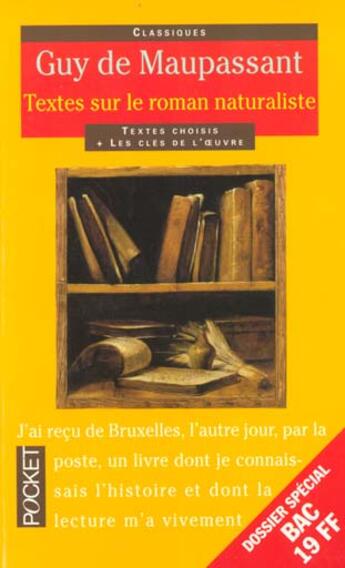 Couverture du livre « Textes Sur Le Roman Naturaliste » de Guy de Maupassant aux éditions Pocket