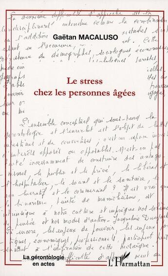 Couverture du livre « Le stress chez les personnes âgées » de Gaetan Macaluso aux éditions L'harmattan