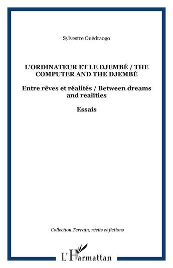 Couverture du livre « L'ordinateur et le djembe ; entre reves et realites » de Sylvestre Ouedraogo aux éditions Editions L'harmattan