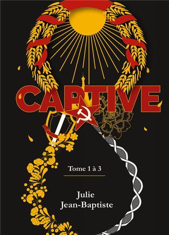 Couverture du livre « Captive Tome 1 à Tome 3 » de Julie Jean-Baptiste aux éditions Books On Demand