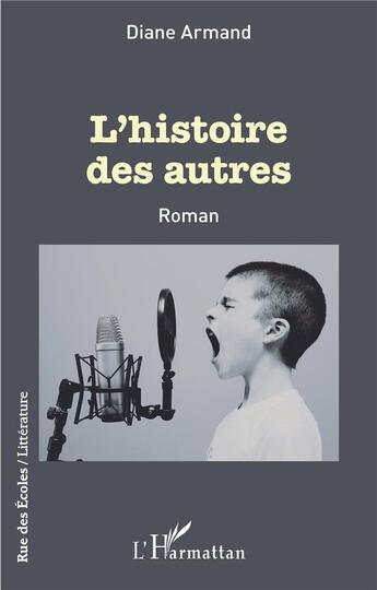 Couverture du livre « L'histoire des autres » de Diane Armand aux éditions L'harmattan