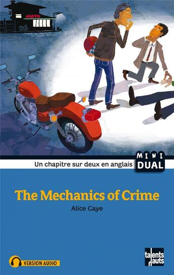 Couverture du livre « The mechanics of crime » de Alice Caye aux éditions Talents Hauts