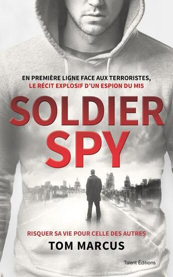 Couverture du livre « Soldier spy » de  aux éditions Talent Editions