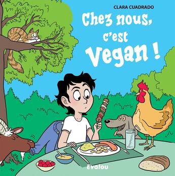 Couverture du livre « Chez nous, c'est vegan ! » de Clara Cuadrado aux éditions Evalou