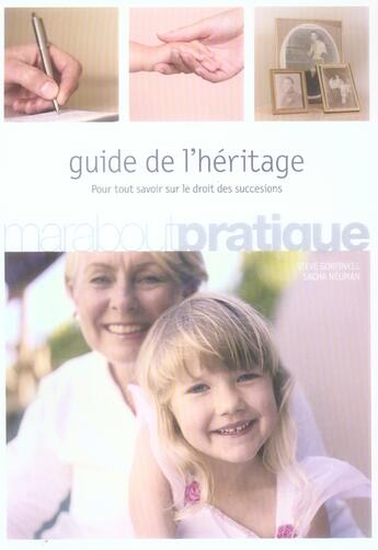 Couverture du livre « Guide de l'héritage » de Steve Gorfinkel et Sacha Neuman aux éditions Marabout