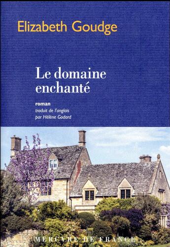Couverture du livre « Le domaine enchanté » de Elizabeth Goudge aux éditions Mercure De France