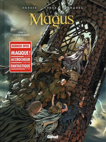 Couverture du livre « Magus Tome 3 ; l'insoumise » de Cyrus et Annabel et Francois Debois aux éditions Glenat