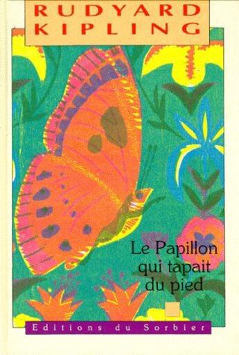Couverture du livre « La papillon qui tapait du pied » de May Angeli aux éditions Le Sorbier