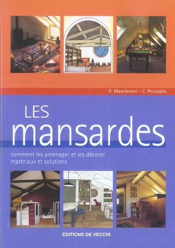 Couverture du livre « Les mansardes » de G Mascheroni et C Pezzaglia aux éditions De Vecchi