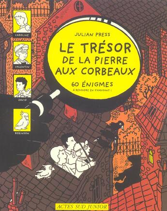 Couverture du livre « Le tresor de la pierre aux corbeaux » de Julian Press aux éditions Actes Sud Jeunesse