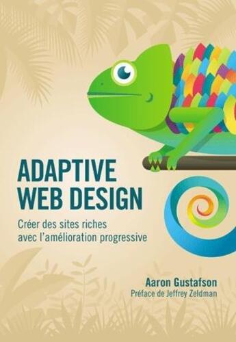 Couverture du livre « Adaptive Web design » de Aaron Gustafson aux éditions Pearson