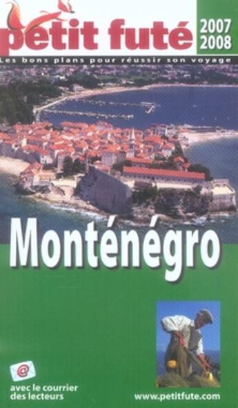 Couverture du livre « Monténégro (édition 2007/2008) » de Collectif Petit Fute aux éditions Le Petit Fute