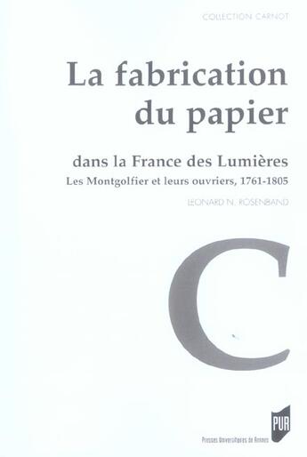 Couverture du livre « FABRICATION DU PAPIER EN FRANCE AU 18E SIECLE. PATRONS ET OUVRIERS DANS LA MANUF » de Pur aux éditions Pu De Rennes