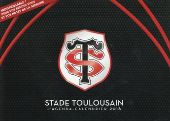 Couverture du livre « L'agenda-calendrier 2016 . stade toulousain » de  aux éditions Hugo Sport