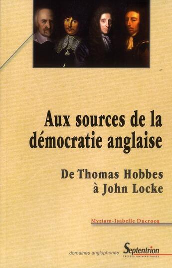 Couverture du livre « Aux sources de la démocratie anglaise » de Myriam-Isabelle Ducrocq aux éditions Pu Du Septentrion