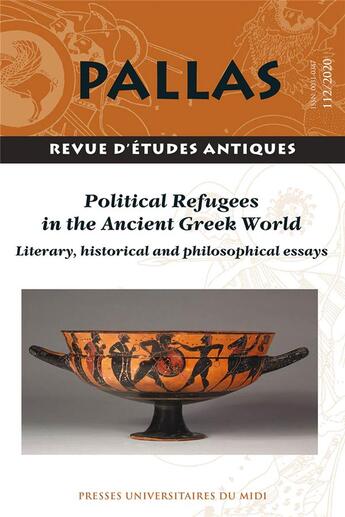 Couverture du livre « Political refugees in the ancient greek world - literary, historical and philosophical essays » de Loddo Laura aux éditions Pu Du Mirail