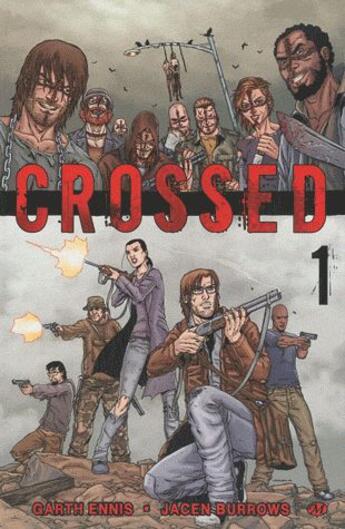 Couverture du livre « Crossed t.1 » de Garth Ennis et Jacen Burrows aux éditions Hicomics