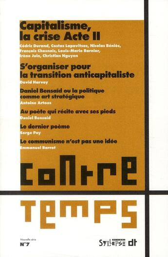 Couverture du livre « Contretemps n.7 ; capitalisme, la crise acte II » de  aux éditions Syllepse