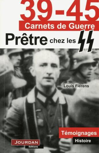 Couverture du livre « Pretre chez les ss » de Fierens Louis aux éditions Jourdan