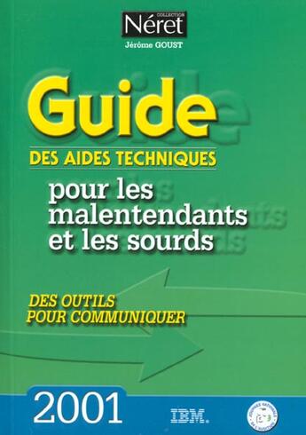 Couverture du livre « Guide aides tech pour malentendants et sour » de Goust aux éditions Liaisons