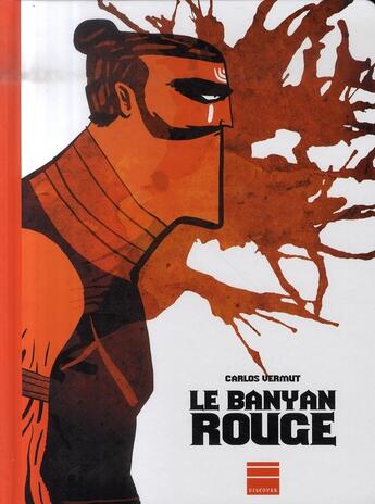 Couverture du livre « Le banyan rouge » de Carlos Vermut aux éditions Paquet