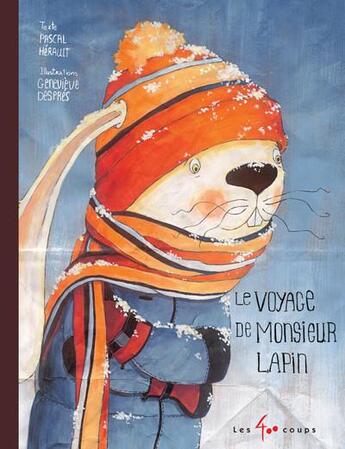 Couverture du livre « Le voyage de monsieur Lapin » de Pascal Herault et Genevieve Despres aux éditions 400 Coups