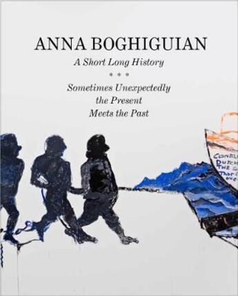 Couverture du livre « Anna Boghiguian : a short long history/sometimes unexpectedly the present meets the past » de Anna Boghiguian aux éditions Walther Konig