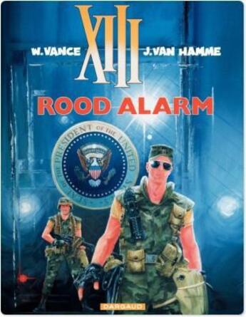 Couverture du livre « XIII t.5 ; Rood alarm » de Jean Van Hamme et William Vance aux éditions Dargaud