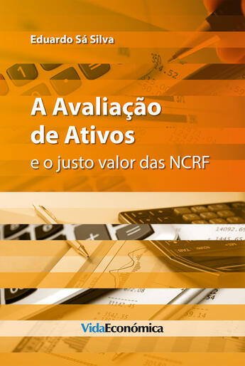 Couverture du livre « A Avaliação de Ativos » de Eduardo Sa Silva aux éditions Vida Económica Editorial
