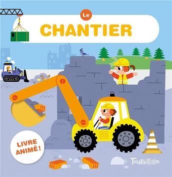 Couverture du livre « Le chantier » de Marion Billet aux éditions Tourbillon