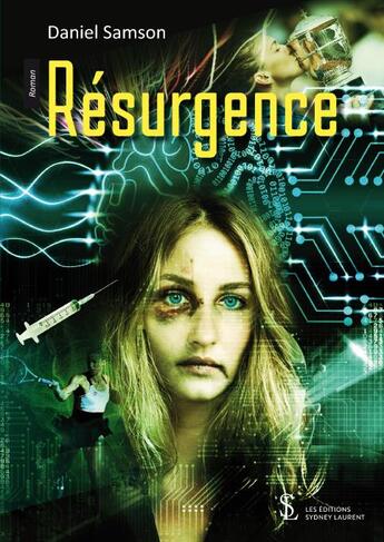 Couverture du livre « Resurgence » de Samson Daniel aux éditions Sydney Laurent