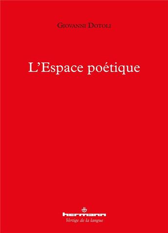 Couverture du livre « L'espace poetique » de Giovanni Dotoli aux éditions Hermann